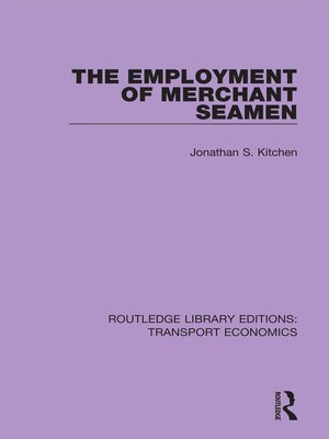 cover image of The Employment of Merchant Seamen
